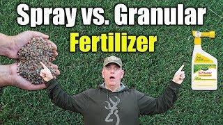 Spray vs. Granular Fertilizer - Which is Better on Lawns