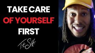 Take Care of Yourself First | Trent Shelton