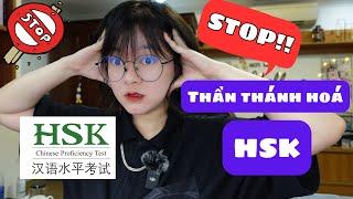 ĐỪNG THẦN THÁNH HOÁ HSK | ĐỪNG THI HSK NẾU KHÔNG BIẾT ĐIỀU NÀY | Khoai Tây yêu tiếng Trung