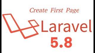 Laravel 5.8 tutorial #2- create first page