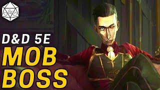 The Mob Boss: A Unique Rogue Wizard Multiclass for D&D 5e