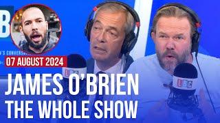 Andrew Tate was Nigel Farage's source on Southport | James O'Brien - The Whole Show