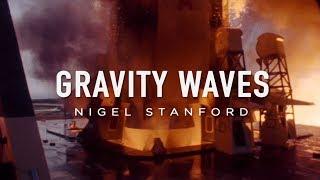 Gravity Waves - from Automatica - Nigel Stanford (Visual)