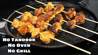 Chicken Skewers | Chicken Skewers Without Oven And Tandoor | Murgh Tikka Masala | Chicken Recipe