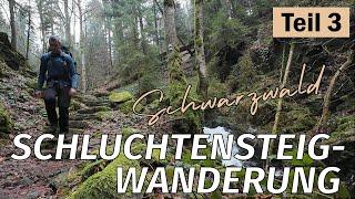 Schluchtensteigwanderung Teil 3 - #outdoor  #trekking