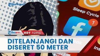 Diduga Selingkuh di Facebook, Wanita di Bali Ditelanjangi dan Diseret sejauh 50 Meter oleh Suaminya