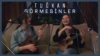 Görmesinler - Ukulele Cover By Gülşah&Ezgi (Tuğkan)