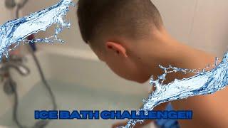 FIRST VIDEO: ICE BATH CHALLENGE!