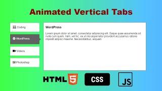 How to Build Vertical Tabs in HTML and CSS | Animated Vertical Tabs in HTML and JavaScript
