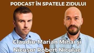 În Spatele Zidului - invitați: Nicușor Robert Niculae și Claudiu-Marian Mihai.