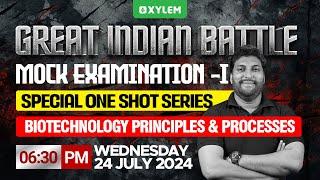 GIB - Superkings NEET | Special One Shot Series I Biotechnology Principles & Processes