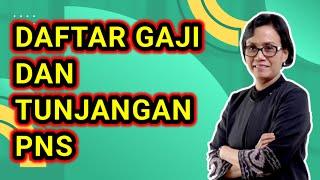 DAFTAR GAJI DAN TUNJANGAN PNS