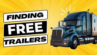 How To Find Free Trailers For Your Truck | CDL Drivers