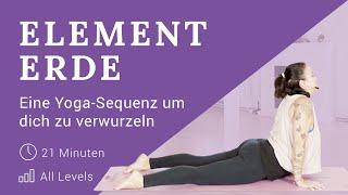 ELEMENT ERDE – eine Yoga-Sequenz um dich zu verwurzeln | All Levels