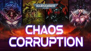 Understanding Chaos Corruption - 40K Lore ( ft The Warhammer Community)