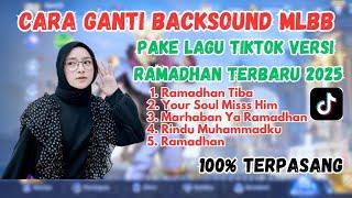 🟢CACA GANTI BACKSOUND MOBILE LEGENDS SEPESAL RAMADHAN 2025 | TERBARU 2025 | SEASON 35 | VIRAL TIKTOK