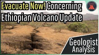 Fentale Volcano Update; Evacuate Now, Geothermal Explosions Occur