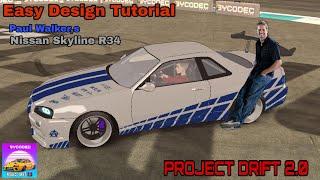 PROJECT DRIFT 2.0 PAUL WALKERS NISSAN R34 GODZILLA #bycodec #projectdrift2.0 # newdriftgame