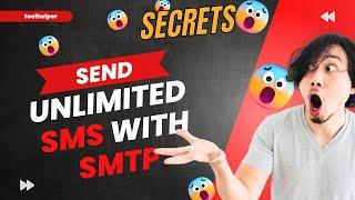 Secret To Send Unlimited SMS With SMTP | SMTP to SMS Sender