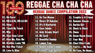 Reggae Dance Compilation 2023  CHA CHA DISCO ON THE ROAD 2023  REGGAE NONSTOP COMPILATION