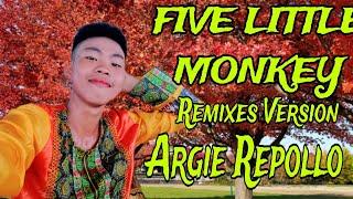 FIVE LITTLE MONKEYS REMIXES COVER ARGIE REPOLLO