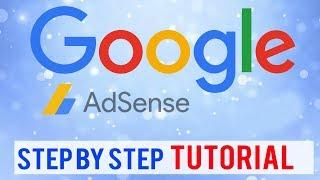 Tutorial: Google Adsense ~ A Full, Step by Step Beginners Guide (Everything You Need to Know)