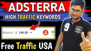 Adsterra Ads Earning $140 in Week | High Traffic Keywords With Low Competition | 2024