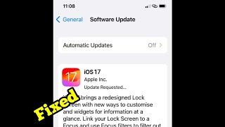 iOS 17.5 Stuck on Update Requested on iPhone (Fixed)