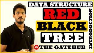 Introduction to Red Black Tree  | Properties of Red Black trees | RB Tree | Data structure