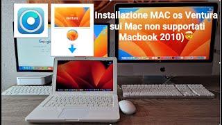 Installazione MAC os Ventura 13.2.1 sui Mac non supportati(Mod. iMac 2009 24 pollici Macbook 2010)