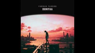 Farhan Farooq - Duniyaa - ft.Being Panda