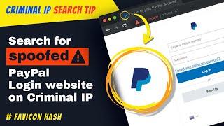 Criminal IP Search 101- How to Find Fake PayPal Login Page with Favicon Filter