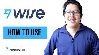 Transferwise Review (How to Use Transferwise)- Now renamed Wise