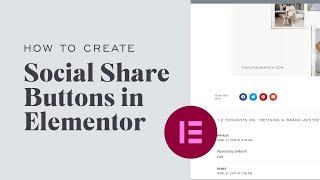 How to Create a Social Media Share Widget in Elementor (WordPress)