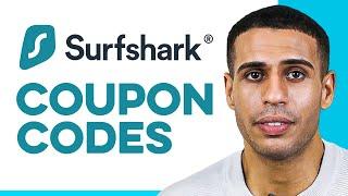 Surfshark Coupon Codes 2024 - Best SurfsharkVPN Deals