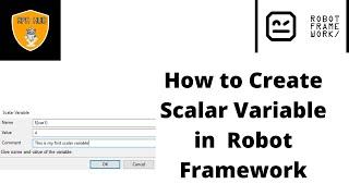 How to Create Scalar Variable in Robot Framework | Scalar Variable | Robot Framework Tutorial