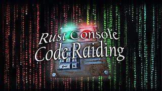 Console Rust Code Raiding Is Broken