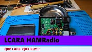 LCARA HAM Radio: QRP LABS QDX KIT!!!!