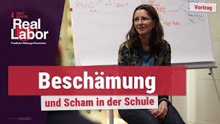 Scham und Beschämung in der Schule | Vortrag | Ruth Susanne Schubert | RealLabor Leipzig