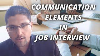 COMMUNICATION ELEMENTS IN JOB INTERVIEW / Dr. Hassaan Tohid