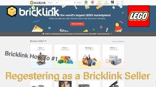 Bricklink How To #1 | Becoming a Seller on Bricklink