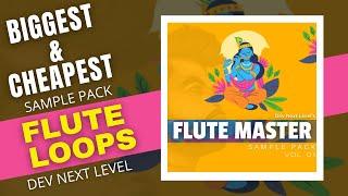 OUT NOW - Flute Sample Pack - FLUTE MASTER - Indian Instrument Loops - Dev Next Level