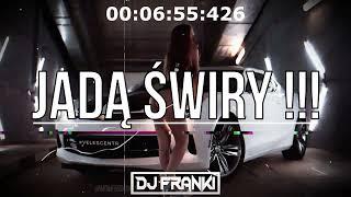  JADĄ ŚWIRY !!!  [ Najlepsza VIXA Do Auta ]MAJ 2024VOL.50 @djfrankiofficial