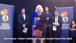 Karen Koren - Foster's Edinburgh Comedy Awards Panel Prize 2015