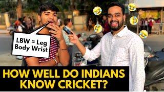 ASKING BASIC CRICKET QUESTIONS | STREET INTERVIEW | BECAUSE WHY NOT