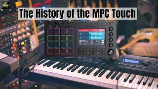 The History of the AKAI MPC: Part 12 The MPC Touch.