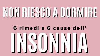 Non riesco a dormire: 6 cause e 6 rimedi per curare l'insonnia