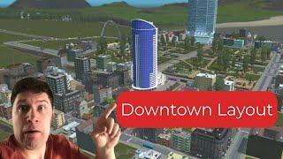 Building the Best Downtown Layout for your city in Cities Skylines