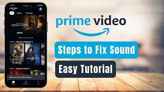 How to Fix Sound on Amazon Prime Video !