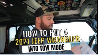 How to Put 2021 Jeep Wrangler into Tow Mode